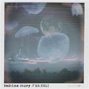 Dr. Ugli - Bedtime Story