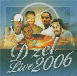 D'ZEL - Live 2006