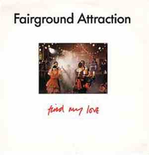Fairground Attraction - Find My Love