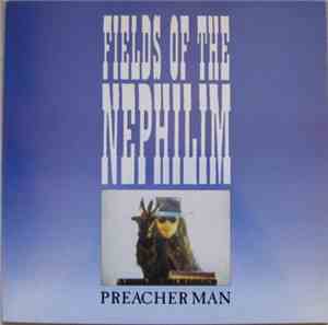 Fields Of The Nephilim - Preacher Man