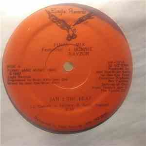 Final Mix Featuring, J. Bonnie, Rayzor - Jam 2 The Beat