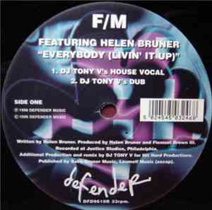 F/M Featuring Helen Bruner - Everybody (Livin' It Up)