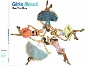 Girls Aloud - See The Day