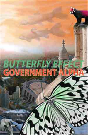 Government Alpha - Butterfly Effect