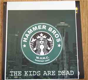 Hammer Bros. - The Kids Are Dead