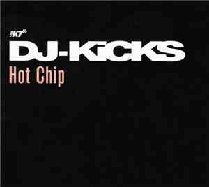 Hot Chip - DJ-Kicks