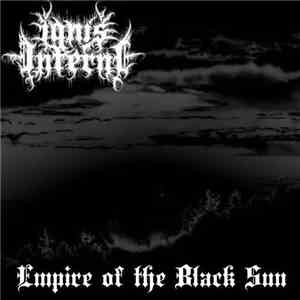 Ignis Inferni - Empire Of The Black Sun