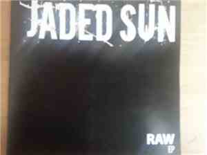 Jaded Sun - Raw EP