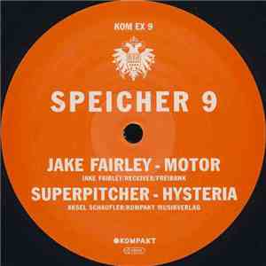 Jake Fairley / Superpitcher - Speicher 9