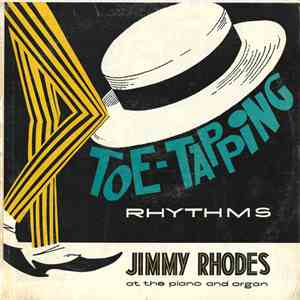 Jimmy Rhodes - Toe-Tapping Rhythms