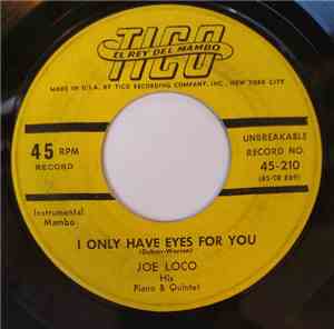 Joe Loco - I Only Have Eyes For You