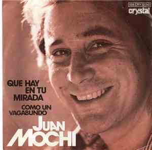 Juan Mochi - Que Hay  En Tu Mirada