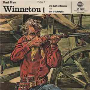 Karl May - Winnetou I - Die Schießprobe Und Ein Teufelsritt