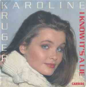 Karoline Krüger - I Know It's A Lie