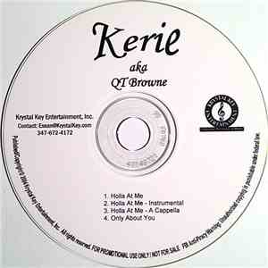Kerie AKA QT Browne - Holla At Me