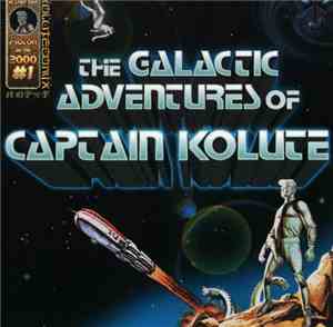 Ko Lute - The Galactic Adventures Of Captain Kolute