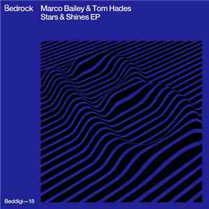 Marco Bailey & Tom Hades - Stars & Shines EP