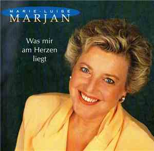 Marie-Luise Marjan - Was Mir Am Herzen Liegt