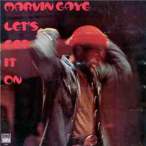 Marvin Gaye - Let's Get It On