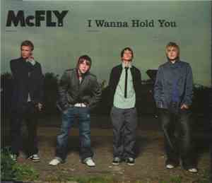 McFly - I Wanna Hold You