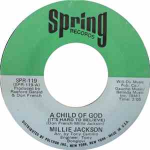 Millie Jackson - A Child Of God (It's Hard To Believe) / You're The Joy Of  ...