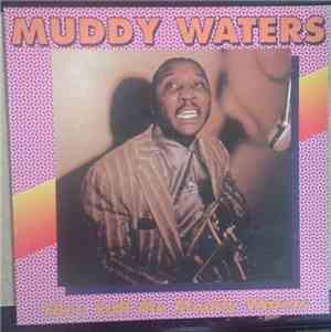 Muddy Waters - They Call Me Muddy Waters