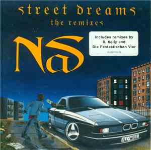 Nas - Street Dreams (The Remixes)