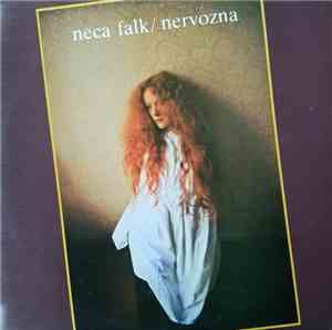 Neca Falk - Nervozna