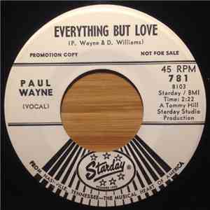 Paul Wayne  - Everything But Love / Keep The Fool You Made Me