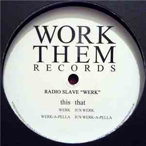 Radio Slave - Werk