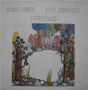 Radka Toneff / Steve Dobrogosz - Fairytales