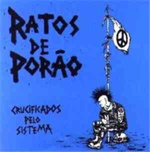 Ratos De Porão - Crucificados Pelo Sistema
