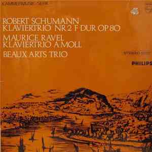 Robert Schumann & Maurice Ravel - Beaux Arts Trio - Schumann Piano Trio No. ...