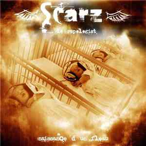 Scarz Le Rapologist - Naissance D'un Fléau