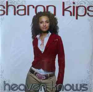 Sharon Kips - Heaven Knows