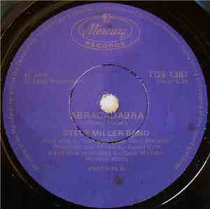 Steve Miller Band - Abracadabra / Never Say No