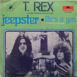 T. Rex - Jeepster / Life's A Gas