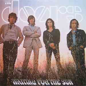 The Doors - Waiting For The Sun