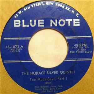 The Horace Silver Quintet - Too Much Sake