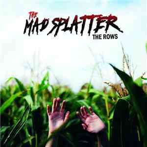 The Mad Splatter - The Rows Lp