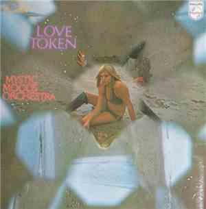 The Mystic Moods Orchestra - Love Token