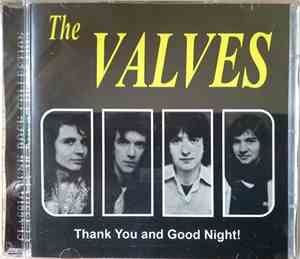 The Valves - Thank You And Good Night!