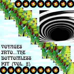 Various - Voyages Into...The Bottomless Pit (Vol. 2)