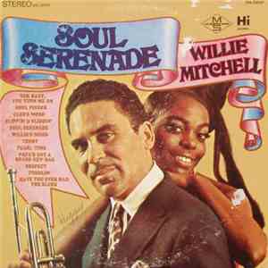 Willie Mitchell - Soul Serenade