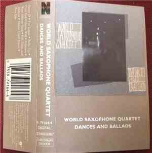 World Saxophone Quartet - Dances And Ballads