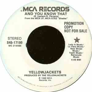 Yellowjackets - And You Know That