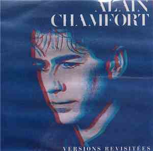 Alain Chamfort - Le Meilleur D'Alain Chamfort (Versions Revisitées)