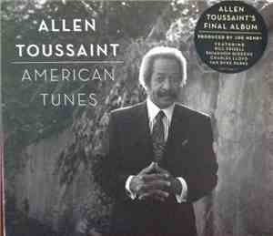 Allen Toussaint - American Tunes
