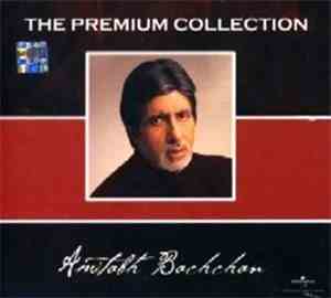 Amitabh Bachchan - The Premium Collection