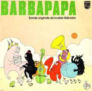 Barbapapa - Bande Originale De La Série Télévisée